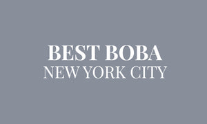 The Best Boba Shops in NYC - New York - The Infatuation